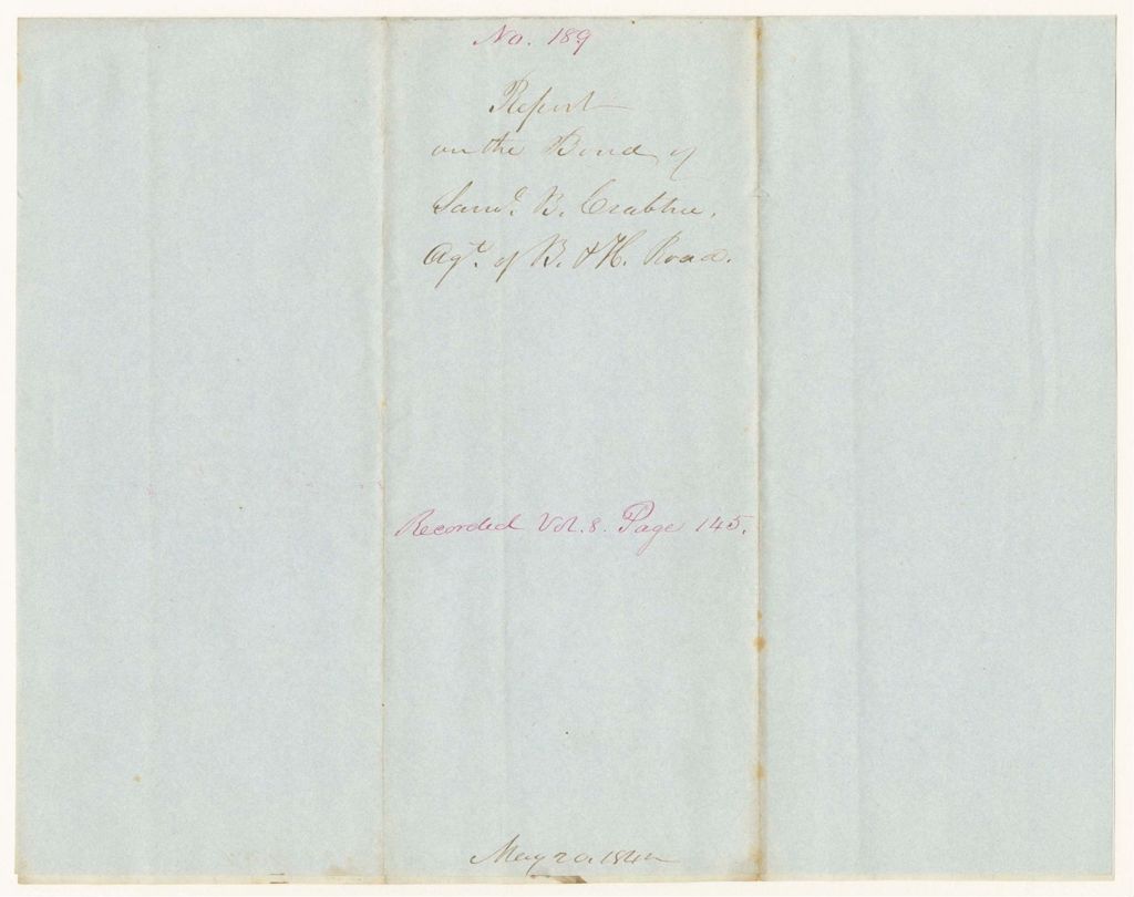 Miniature of Report 189: Report on the Bond of Samuel B. Crabtree, Agent of the Baring and Houlton Road