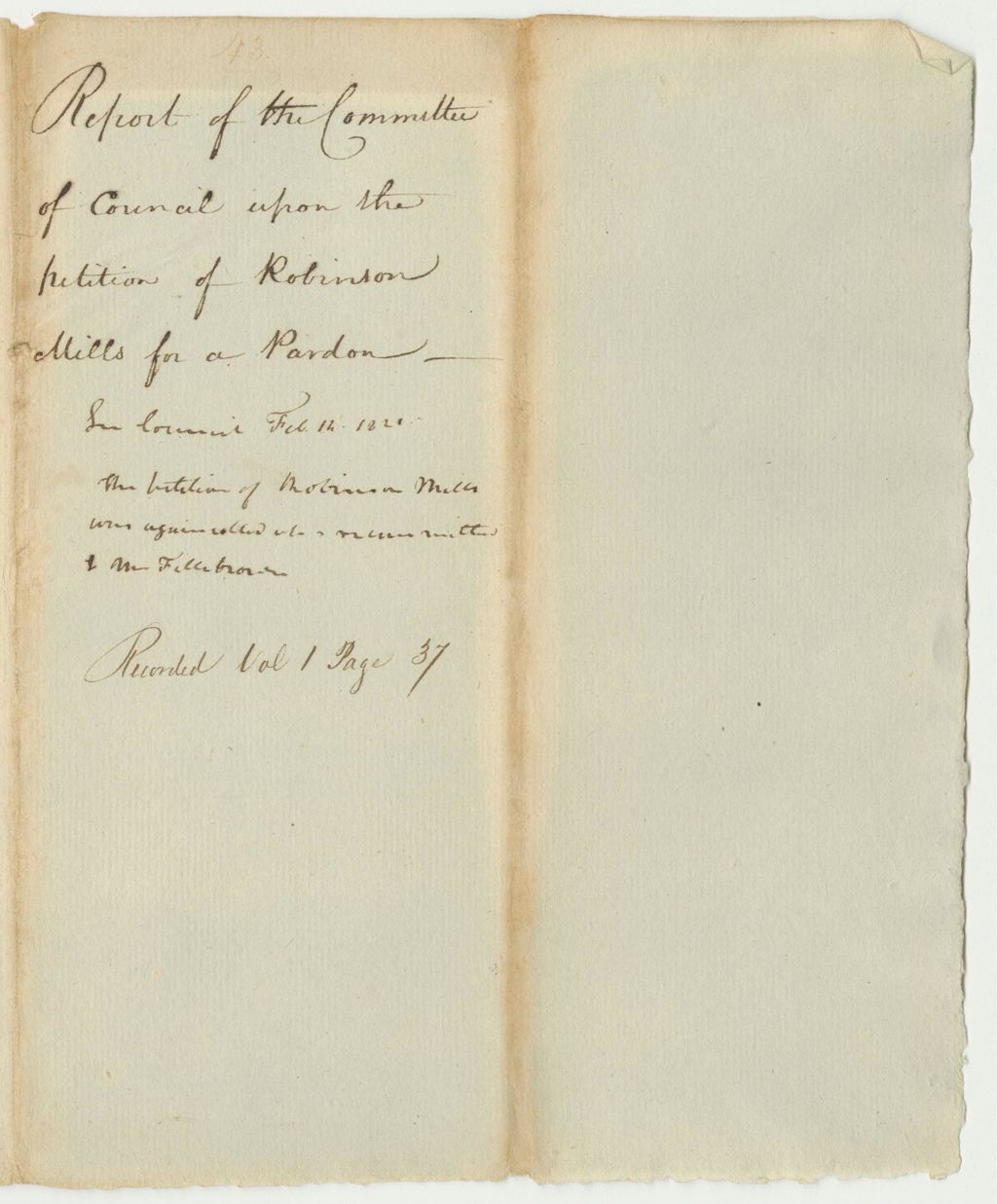 Miniature of Report 43: Report of the Committee of Council upon the Petition of Robinson Mills for a Pardon