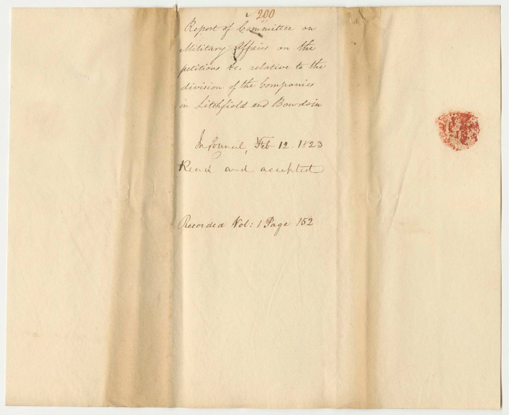 Miniature of Report 200: Report of Committee on Military Affairs on the Petitions relative to the division of the Companies in Litchfield and Bowdoin