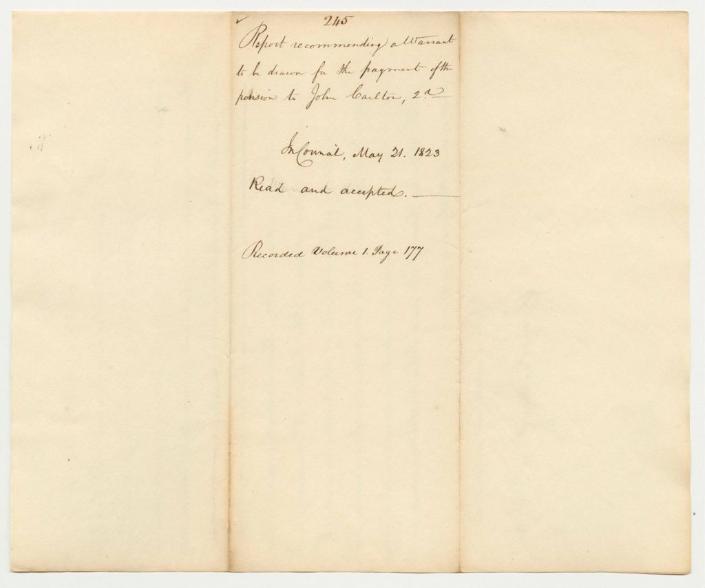 Miniature of Report 245: Report Recommending a Warrant to be Drawn for the Payment of the Pension of John Carlton
