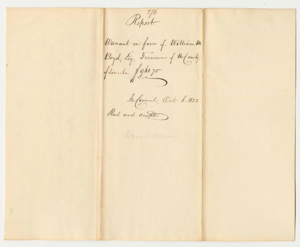 Miniature of Report 276: Report on the Warrant in Favor o William M. Boyd, Esq., Treasurer of the County of Lincoln