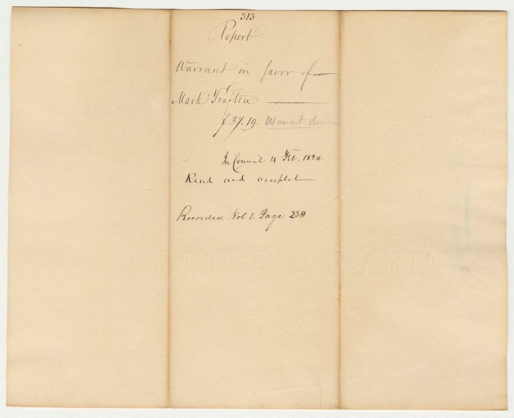 Miniature of Report 313: Report on the Warrant in Favor of Mark Trafton, Land Agent