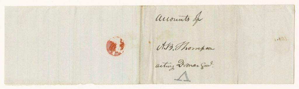 Miniature of Accounts of Abner B. Thomas, Quarter Master General, for the years 1839 and 1840