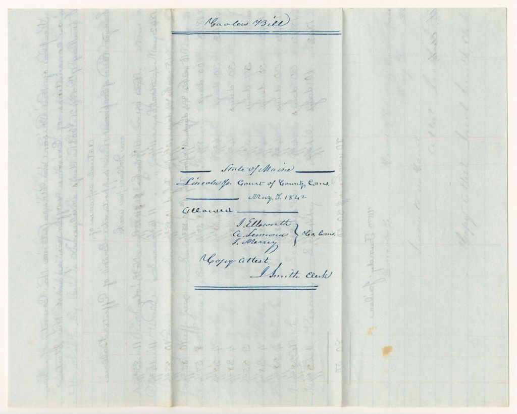 Miniature of Statement on oath exhibited by William Trundy, Keeper of the Gaol in Wiscasset in the County of Lincoln, for the support of Prisoners therein confined on charges or convictions of crimes and offences against the State and which by Law is chargeable to the State from February 16th to May 9th 1842