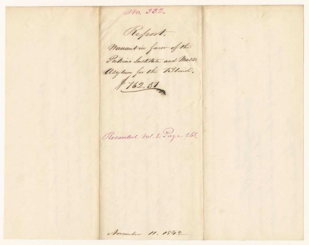 Miniature of Report 332: Report - Warrant in Favor of Perkins Institute of Massachussetts Asylum for the Blind