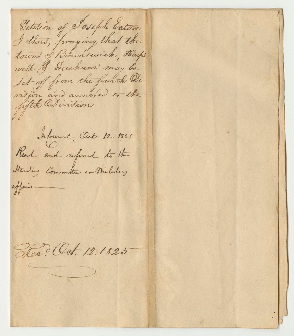Miniature of Petition of Joseph Eaton and Others, Praying that the Town of Brunwick, Harpswell, and Durham, May Be Set Off from the Fourth Division and Annexed to the Fifth Division