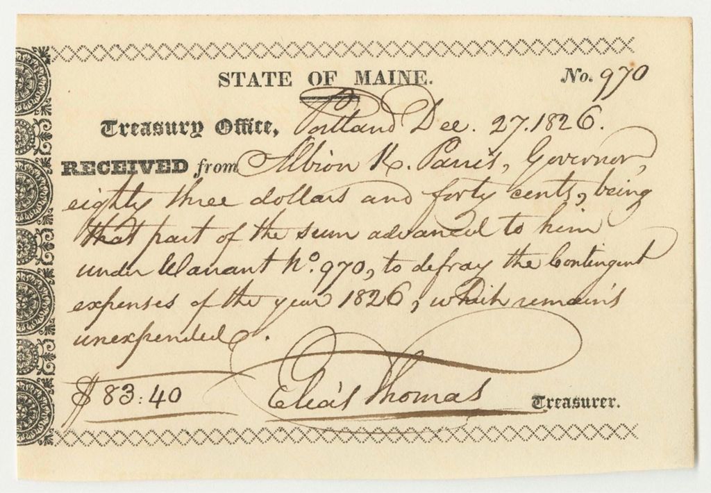 Miniature of Treasury Office Receipt from Governor Albion K. Parris, for Part of the Sum Advanced to Him to Defray the Contingent Expenses of the Year 1826