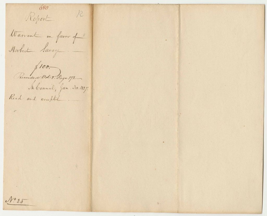 Miniature of Report 680: Report on the Warrant in Favor of Herbert Savage as Compensation for Wounds Received While on Militia Duty