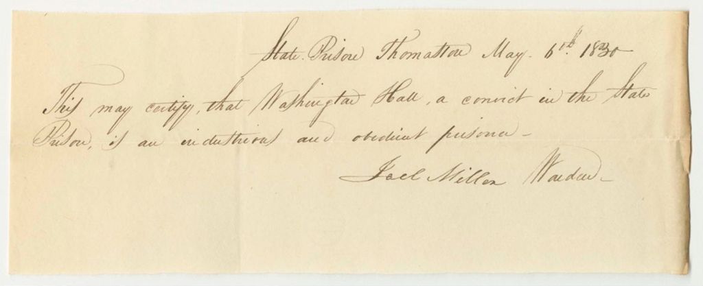 Miniature of Certificate of Joel Miller, Warden of Thomaston State Prison, on the Conduct of Washington Hall in Prison