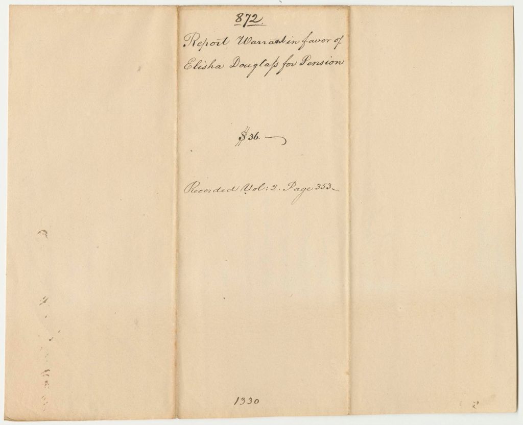 Miniature of Report 872: Report on the Warrant in Favor of Elisha Douglass of Monroe for a Pension