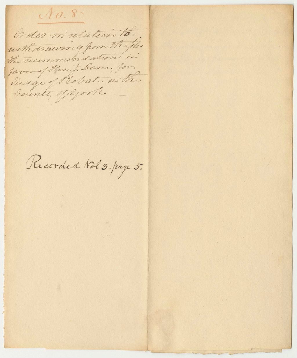 Miniature of Report 8: Order in Relation to Withdrawing from the Files the Recommendations in Favor of Hon. Joseph Dane, for Judge of Probate, York County