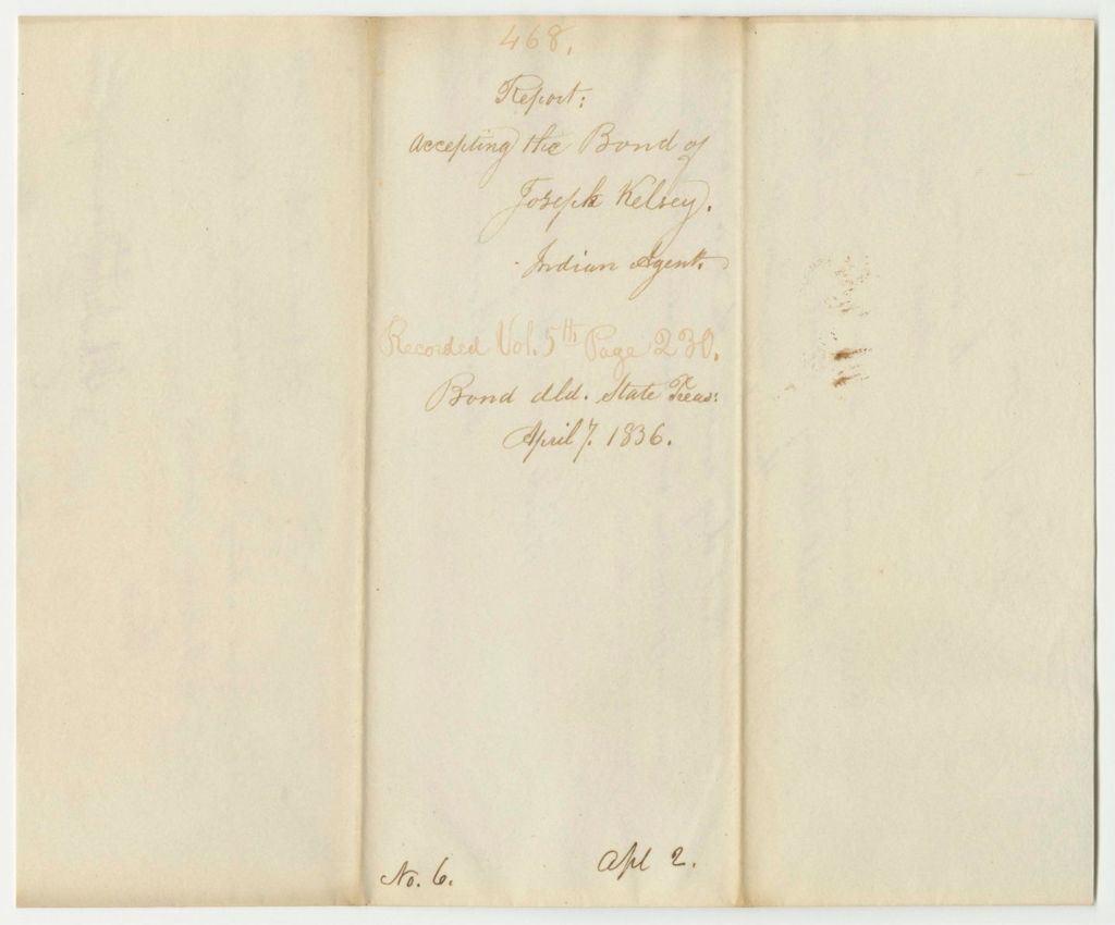 Miniature of Report 468: Report Accepting the Bond of Joseph Kelsey, Penobscot Indian Agent