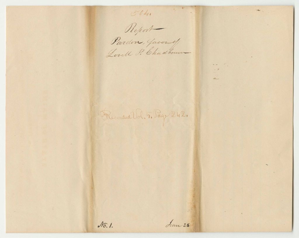 Miniature of Report 504: Report on a Pardon of Lovell P. Chadbourn of Bethel