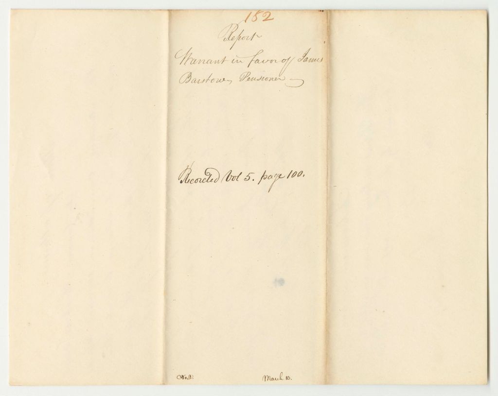 Miniature of Report 182: Warrant in Favor of James Barstow, Pensioner