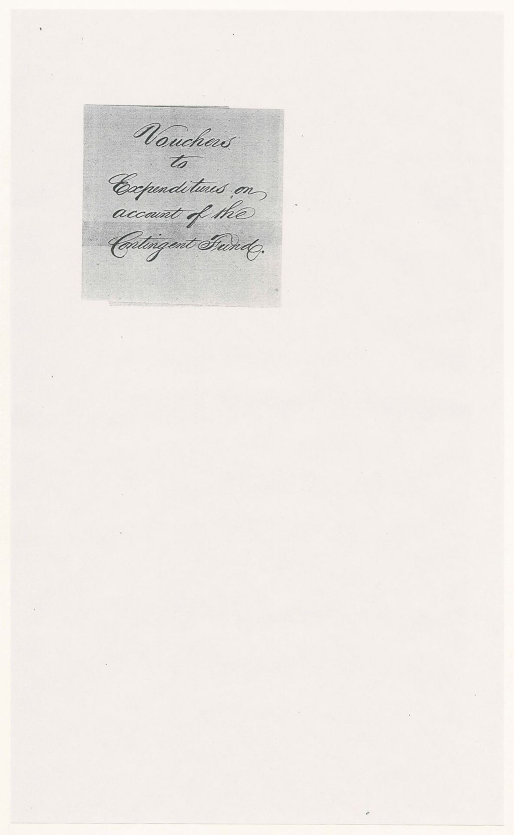 Miniature of Vouchers from the Account of Philip C. Johnson, for Contingent Expenses as Secretary of State
