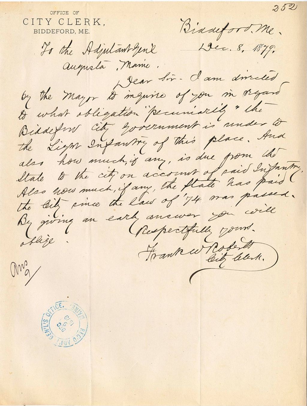 Miniature of Frank W. Rofsts, Biddeford city clerk inquiring in regards to the obligation the Biddeford city government has under the [liew] infantry and how much the state owes to the city for paid infantry