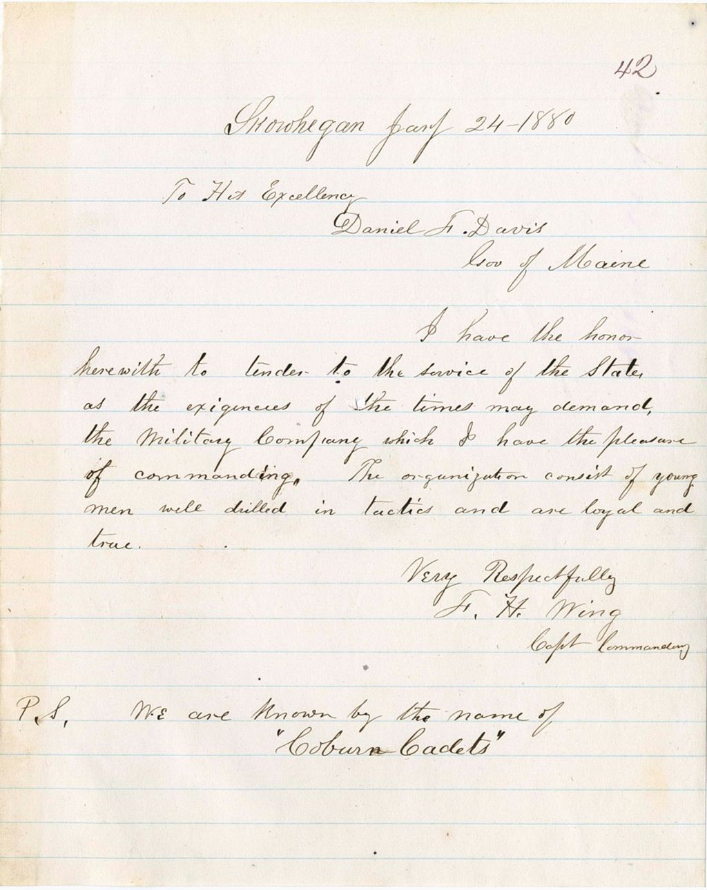 Miniature of F. H. Wing writing to Daniel F. Davis to inform the governor that they have formed an organization of men called the Auburn Cadets