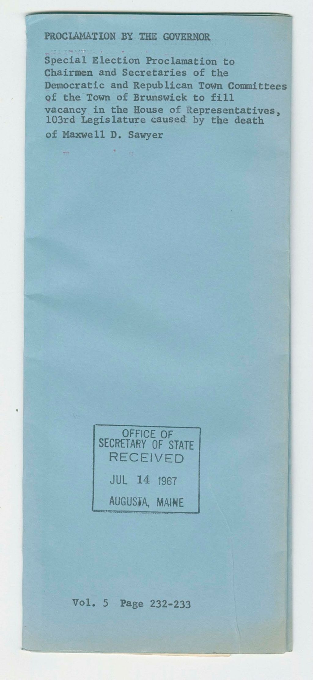 Miniature of Special Election Proclamation to Chairmen and Secretaries of the Democratic and Republican Town Committees of the Town of Brunsiwck to fill vacancy in the House of Representatives, 103rd Legislature caused by the death of Maxwell D. Sawyer