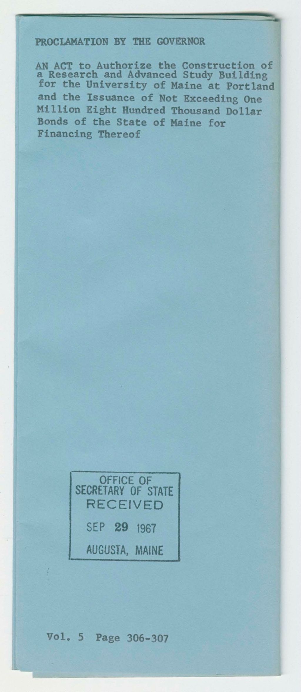 Miniature of An Act to Authorize the Construction of a Research and Advanced Study Building for the University of Maine at Portland and the Issuance of Not Exceeding One Million Eight Hundred Thousand Dollar Bonds of the State of Maine for Financing Thereof