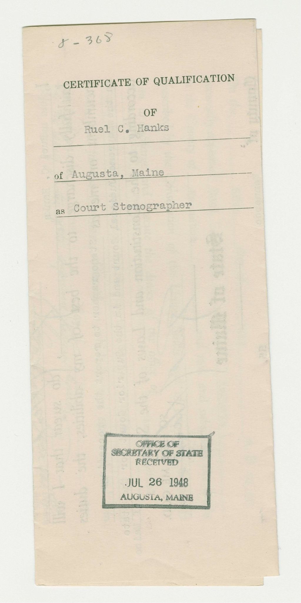 Miniature of Certificate of Qualification of Ruel C. Hanks of Augusta, Maine as Court Stenographer
