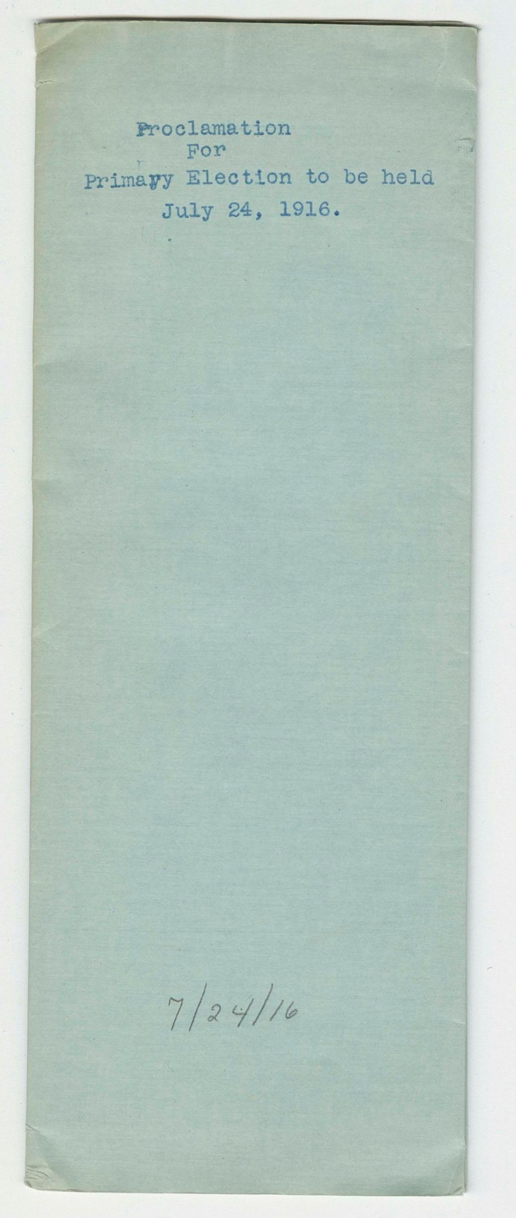 Miniature of Proclamation for Primary Election to be Held July 24, 1916