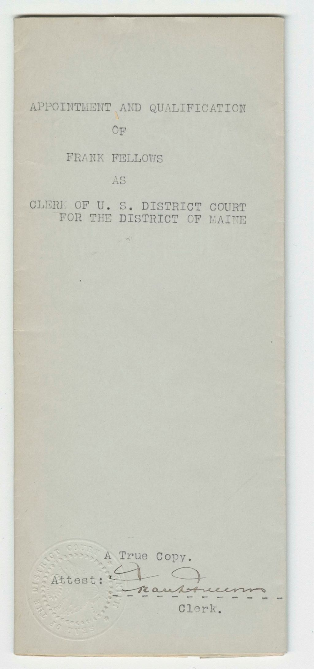 Miniature of Appointment and Qualification of Frank Fellows as Deputy Clerk USDC